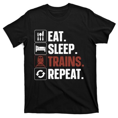 Eat Sleep Trains Repeat Funny Train Locomotive Driver T-Shirt