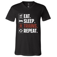 Eat Sleep Trains Repeat Funny Train Locomotive Driver V-Neck T-Shirt