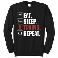 Eat Sleep Trains Repeat Funny Train Locomotive Driver Tall Sweatshirt