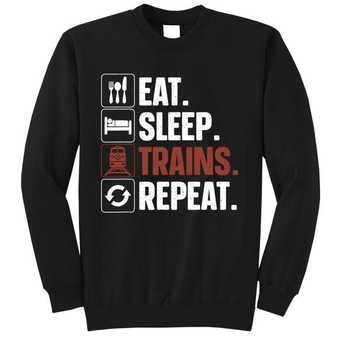 Eat Sleep Trains Repeat Funny Train Locomotive Driver Tall Sweatshirt