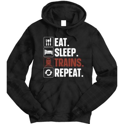 Eat Sleep Trains Repeat Funny Train Locomotive Driver Tie Dye Hoodie