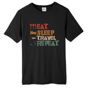 Eat Sleep Travel Repeat Travel Lover Humor Quote Design Gift Tall Fusion ChromaSoft Performance T-Shirt