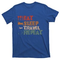 Eat Sleep Travel Repeat Travel Lover Humor Quote Design Gift T-Shirt