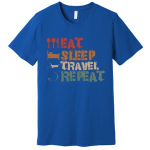 Eat Sleep Travel Repeat Travel Lover Humor Quote Design Gift Premium T-Shirt