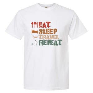 Eat Sleep Travel Repeat Travel Lover Humor Quote Design Gift Garment-Dyed Heavyweight T-Shirt