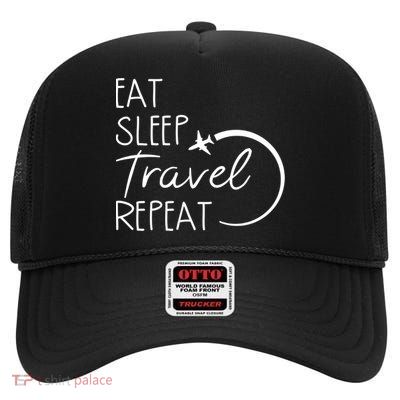 Eat Sleep Travel Repeat Vacation High Crown Mesh Back Trucker Hat