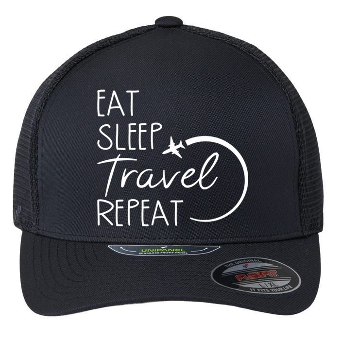 Eat Sleep Travel Repeat Vacation Flexfit Unipanel Trucker Cap