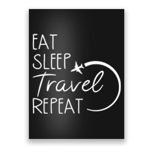 Eat Sleep Travel Repeat Vacation Poster