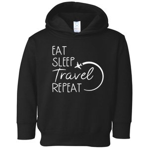 Eat Sleep Travel Repeat Vacation Toddler Hoodie