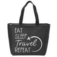 Eat Sleep Travel Repeat Vacation Zip Tote Bag