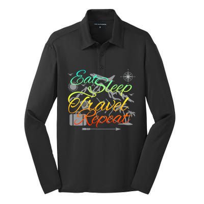 Eat Sleep Travel Repeat Traveler World Backpacker Adventure Gift Silk Touch Performance Long Sleeve Polo