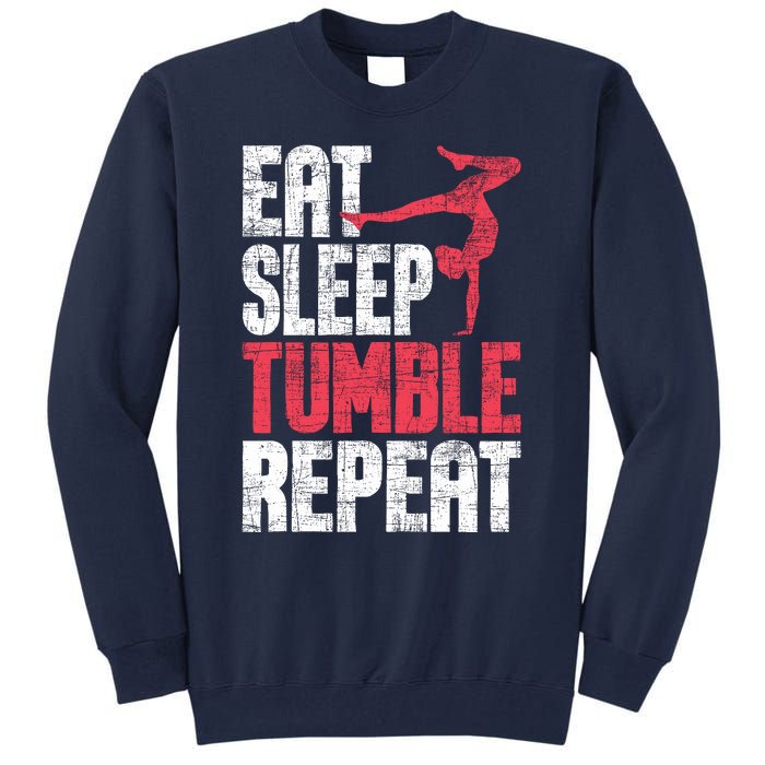 Eat Sleep Tumble Repeat Gymnast Aerobics Gymnastics Lover Tall Sweatshirt