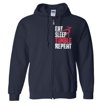 Eat Sleep Tumble Repeat Gymnast Aerobics Gymnastics Lover Full Zip Hoodie