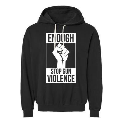 Enough Stop The Violence Fist Garment-Dyed Fleece Hoodie