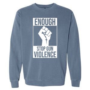 Enough Stop The Violence Fist Garment-Dyed Sweatshirt