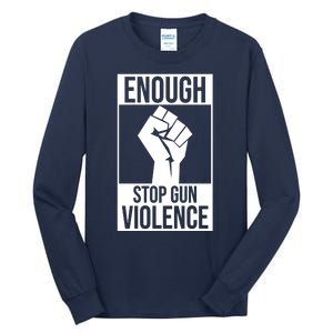 Enough Stop The Violence Fist Tall Long Sleeve T-Shirt