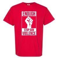 Enough Stop The Violence Fist Garment-Dyed Heavyweight T-Shirt