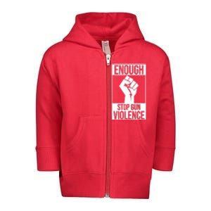 Enough Stop The Violence Fist Toddler Zip Fleece Hoodie