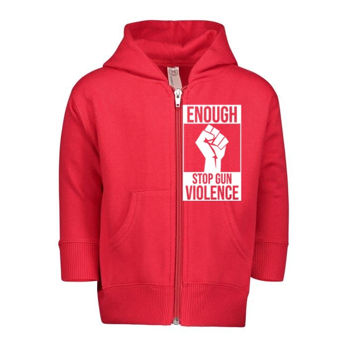 Enough Stop The Violence Fist Toddler Zip Fleece Hoodie