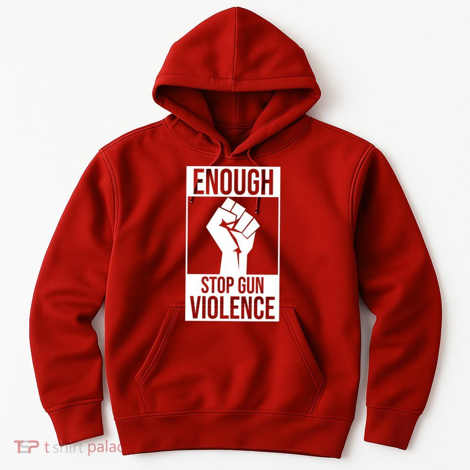 Enough Stop The Violence Fist Hoodie
