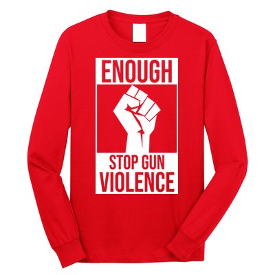 Enough Stop The Violence Fist Long Sleeve Shirt