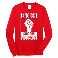 Enough Stop The Violence Fist Long Sleeve Shirt