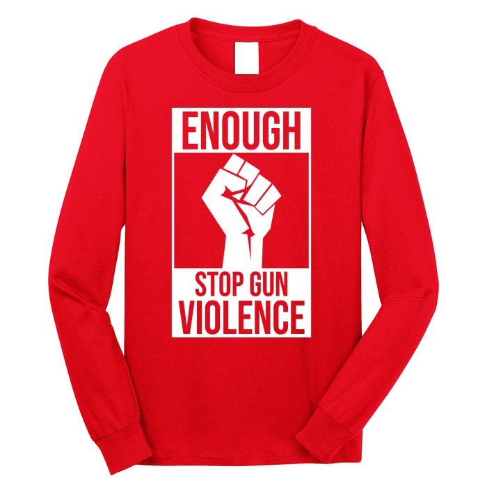 Enough Stop The Violence Fist Long Sleeve Shirt