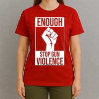 Enough Stop The Violence Fist T-Shirt