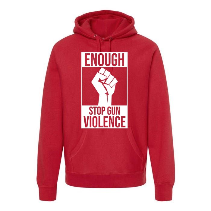 Enough Stop The Violence Fist Premium Hoodie