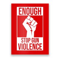 Enough Stop The Violence Fist Poster