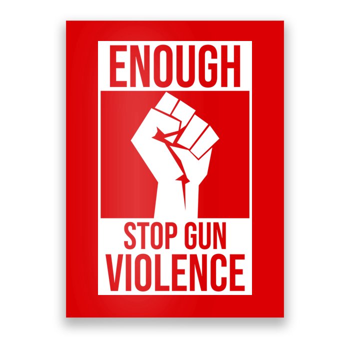 Enough Stop The Violence Fist Poster