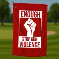 Enough Stop The Violence Fist Golf Towel