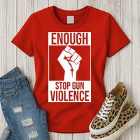 Enough Stop The Violence Fist Womens T-Shirt