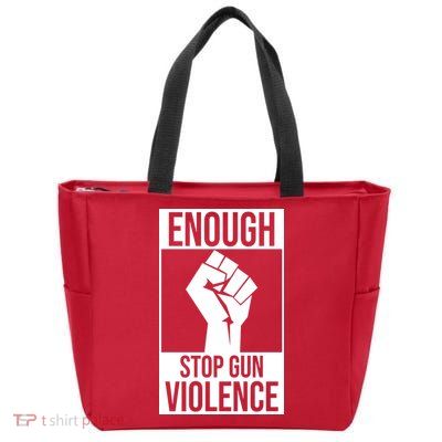 Enough Stop The Violence Fist Zip Tote Bag