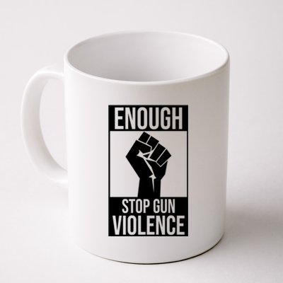 Enough Stop The Violence Fist Coffee Mug