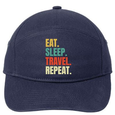 Eat Sleep Travel Repeat Vintage World Traveler Traveling Meaningful Gift 7-Panel Snapback Hat