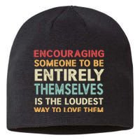 Encouraging Someone To Be Entirely Themselves Is The Loudest Sustainable Beanie