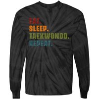 Eat Sleep Taekwondo Repeat Taekwondo Funny Retro Vintage Tie-Dye Long Sleeve Shirt