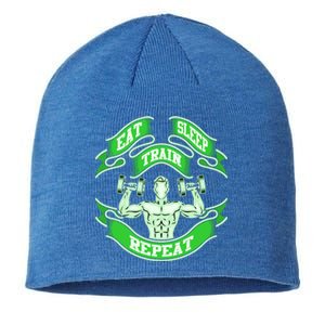 Eat Sleep Train Repeat Workout Gym Design Gift Idea Cool Gift Sustainable Beanie