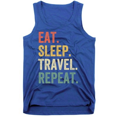 Eat Sleep Travel Repeat Funny Traveler Vintage Gift Tank Top