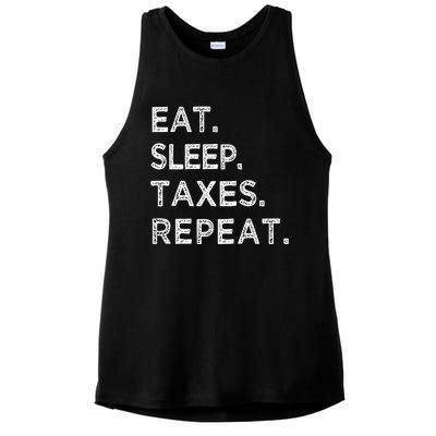 Eat Sleep Taxes Repeat Funny Tax Season Accountant T Ladies PosiCharge Tri-Blend Wicking Tank