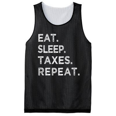 Eat Sleep Taxes Repeat Funny Tax Season Accountant T Mesh Reversible Basketball Jersey Tank