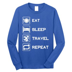 Eat Sleep Travel Repeat Gift Long Sleeve Shirt