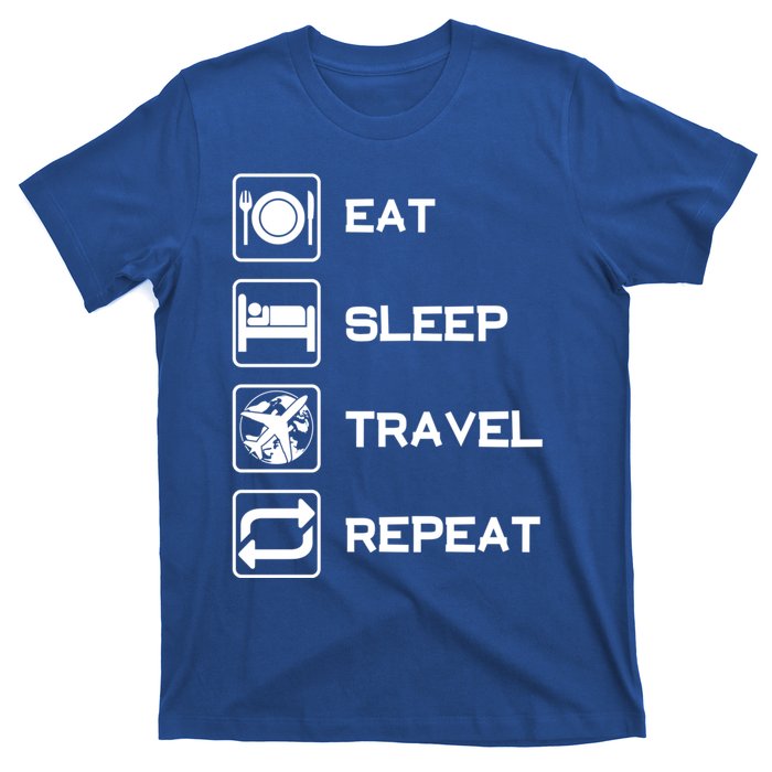 Eat Sleep Travel Repeat Gift T-Shirt