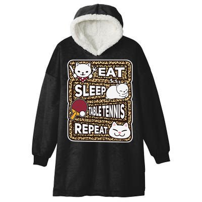 Eat Sleep Table Tennis Repeat Ping Pong Lover Outfit Hooded Wearable Blanket