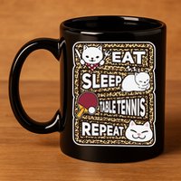 Eat Sleep Table Tennis Repeat Ping Pong Lover Outfit 11oz C Handle Ceramic Mug