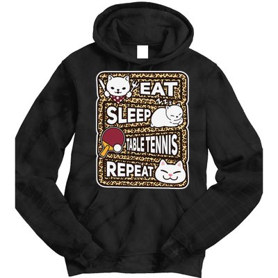 Eat Sleep Table Tennis Repeat Ping Pong Lover Outfit Tie Dye Hoodie