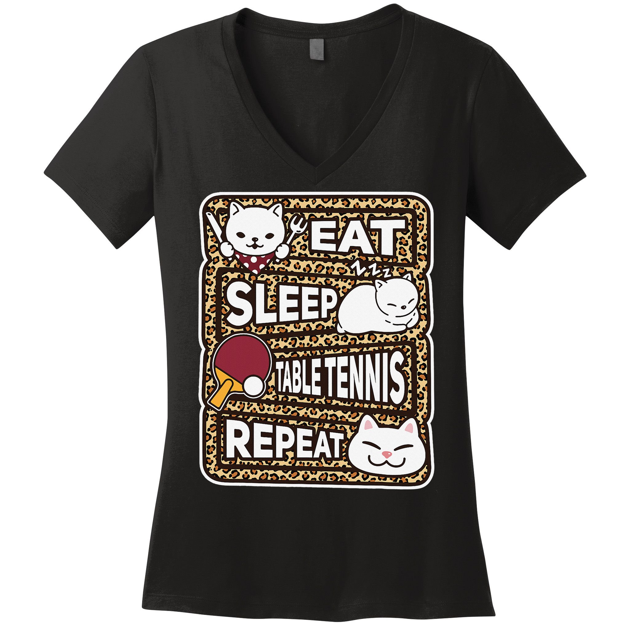Eat Sleep Table Tennis Repeat Ping Pong Lover Outfit Women's V-Neck T-Shirt