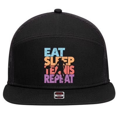 Eat Sleep Tennis Repeat Great Gift Tennis Gift 7 Panel Mesh Trucker Snapback Hat