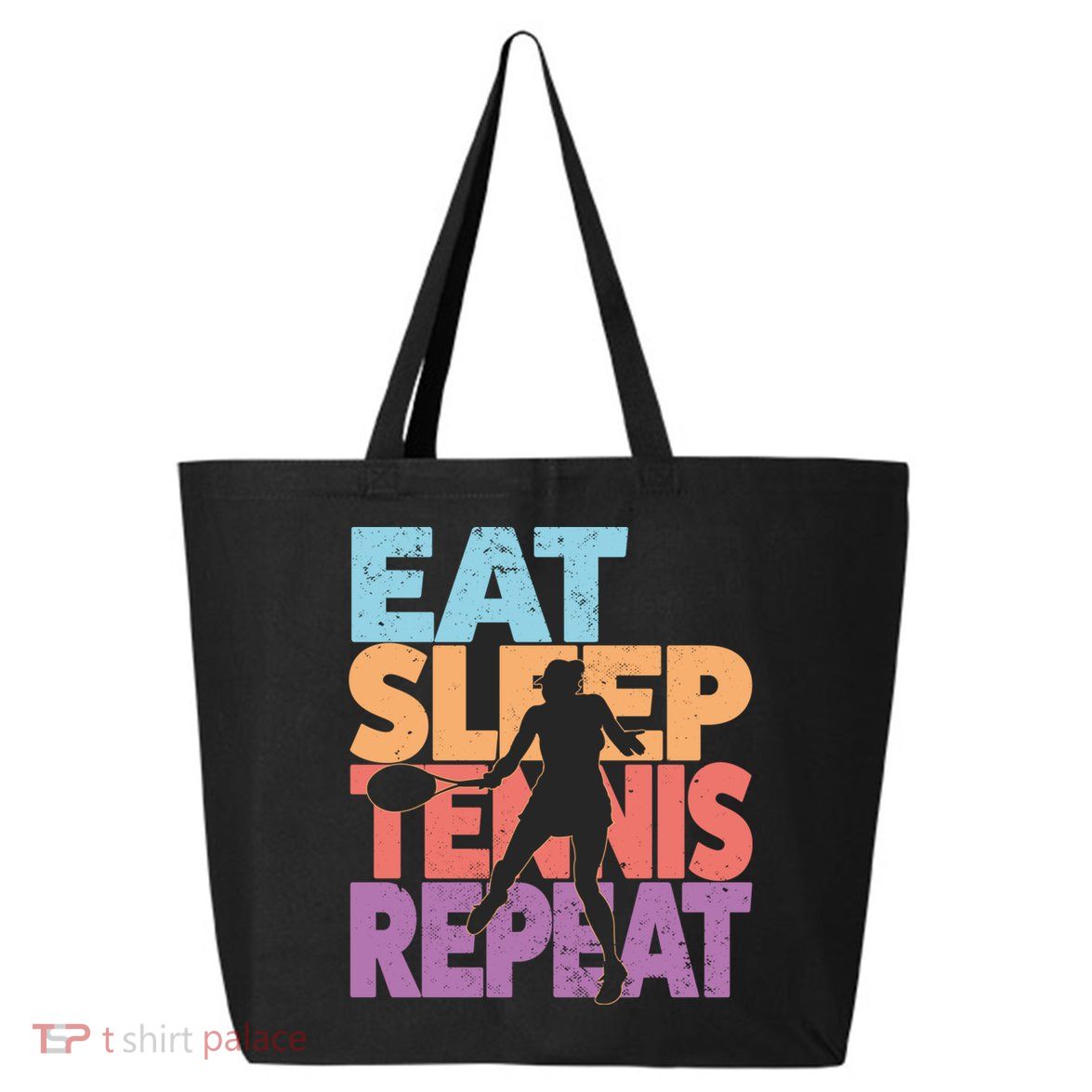 Eat Sleep Tennis Repeat Great Gift Tennis Gift 25L Jumbo Tote